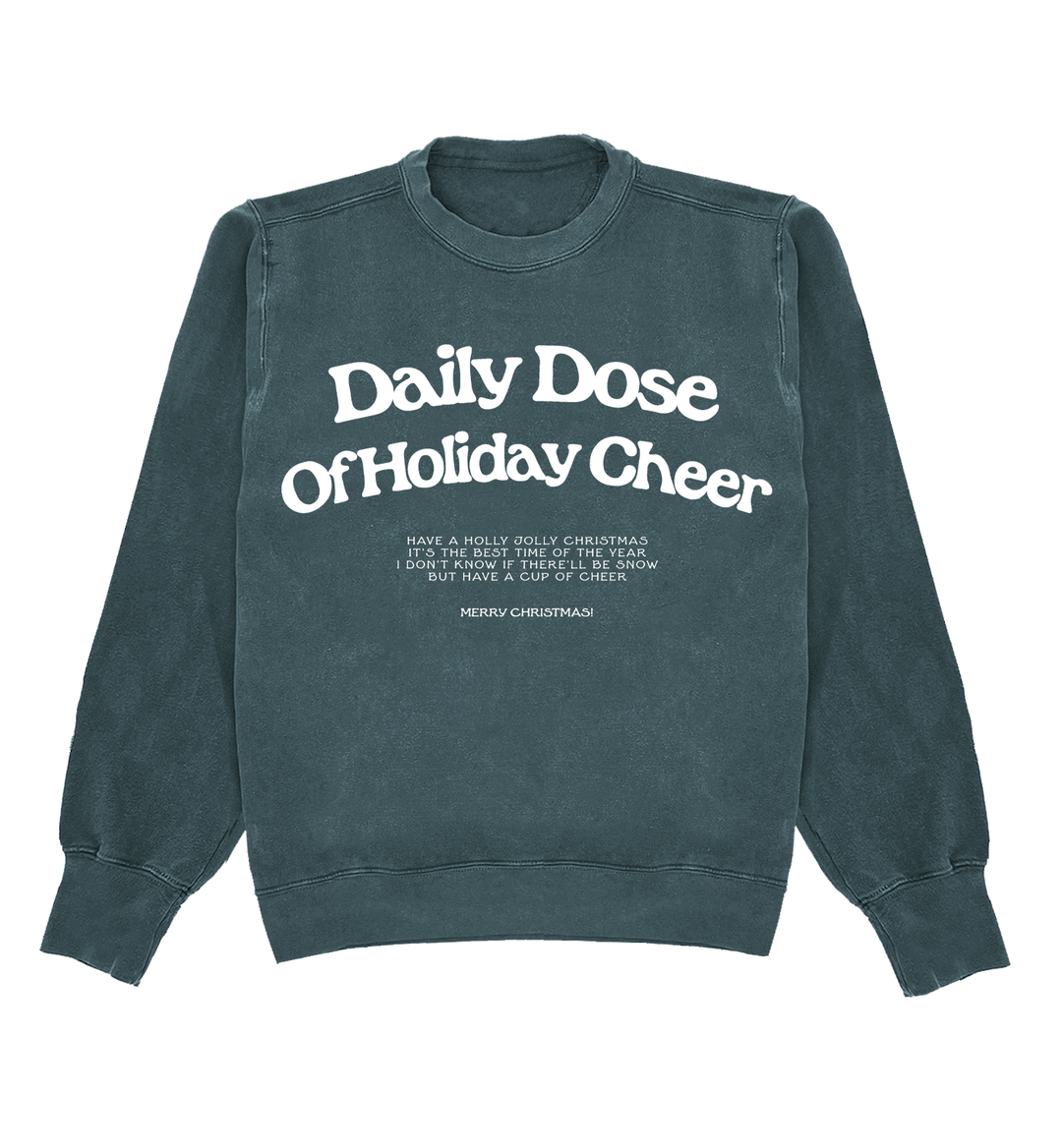 Daily Dose of Holiday Cheer Crewneck