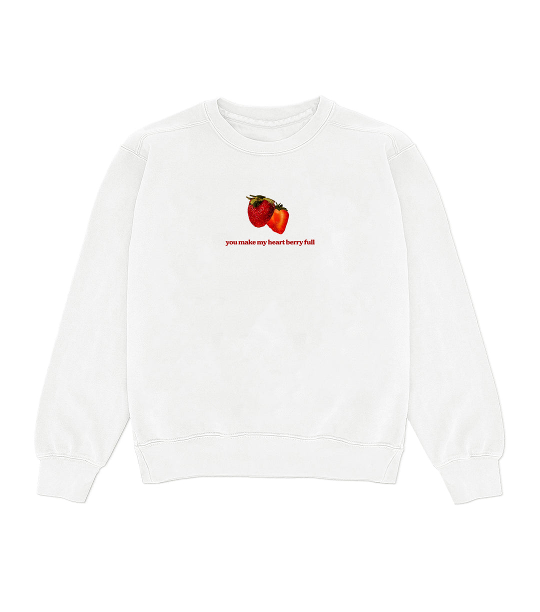 You Make My Heart Berry Full Crewneck