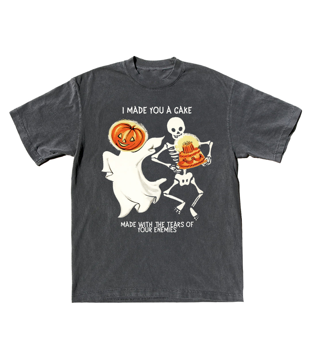 Made You A Cake! Tee