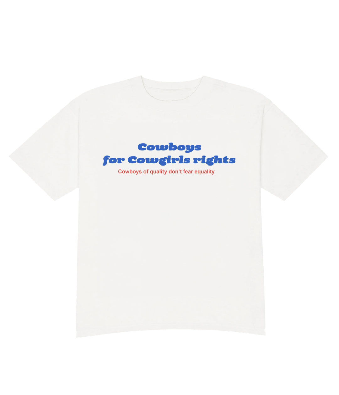 Cowboys For Cowgirls Rights Tee