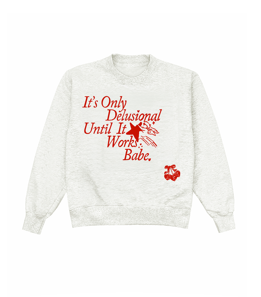 It's Only Delusional Crewneck