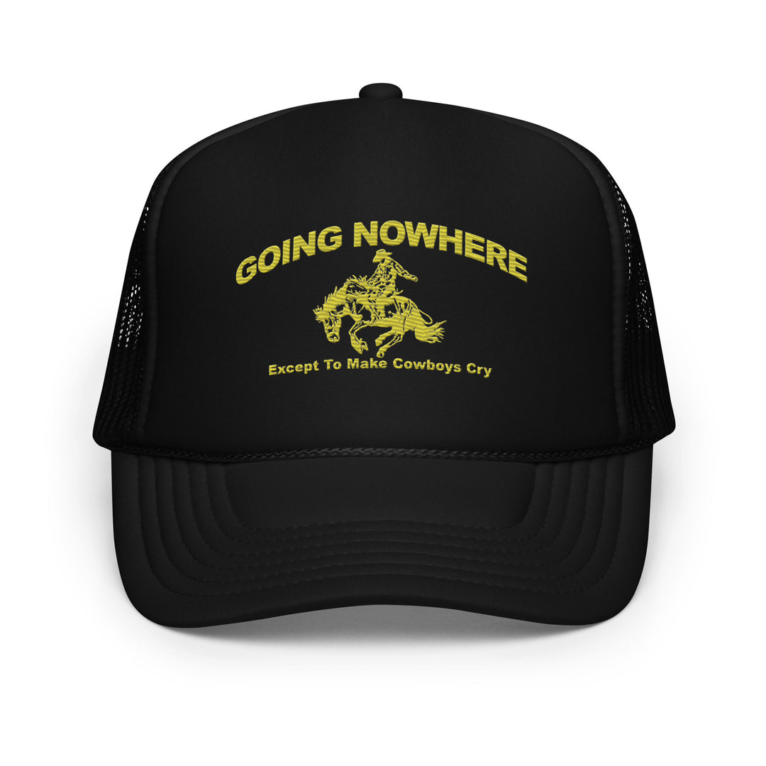Going Nowhere, Except to Make Cowboys Cry Hat