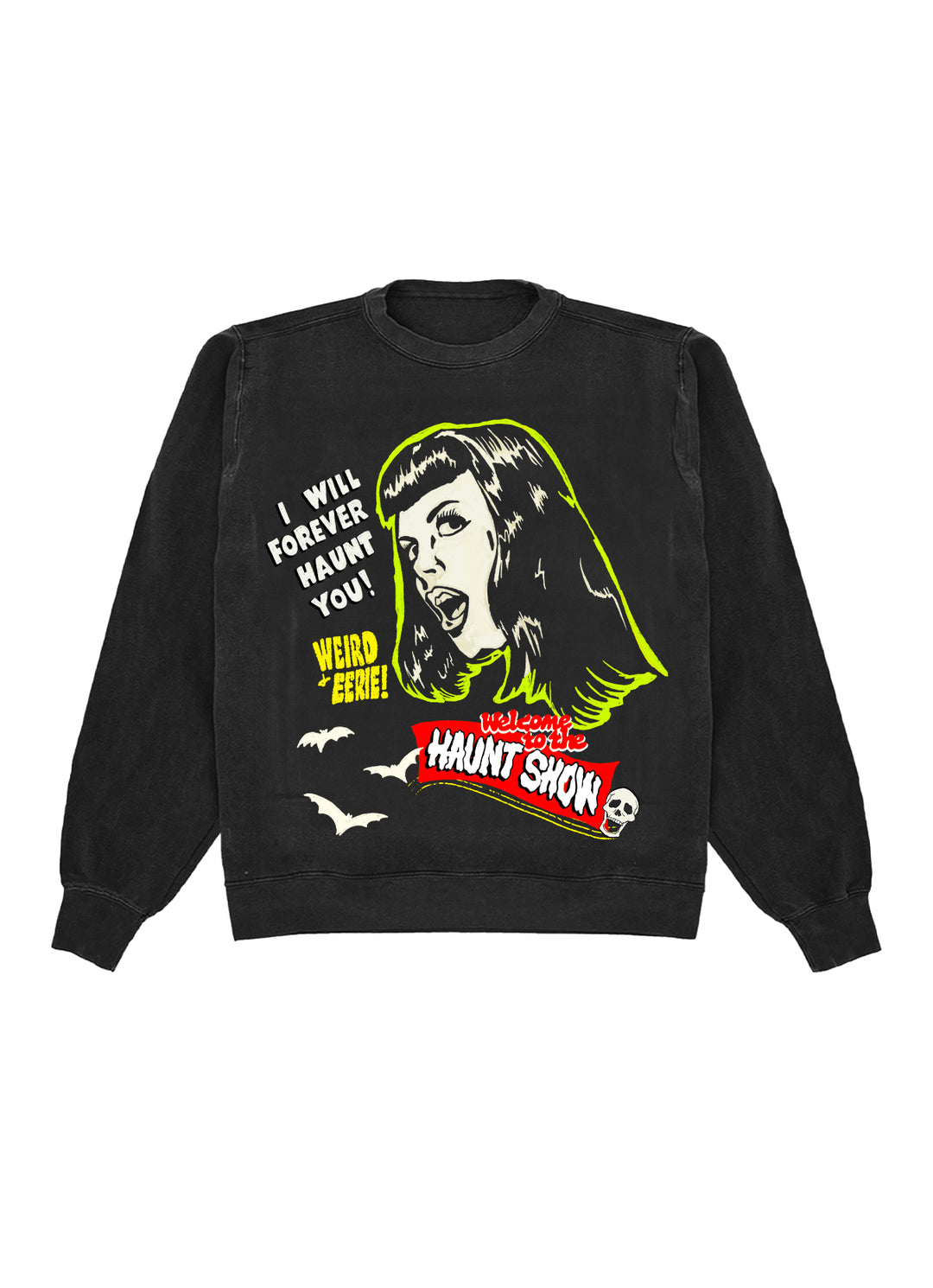 Forever Haunting You Crewneck
