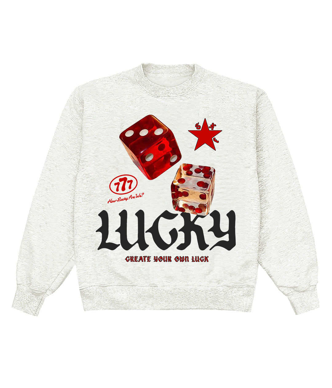 Create Your Own Luck Crewneck