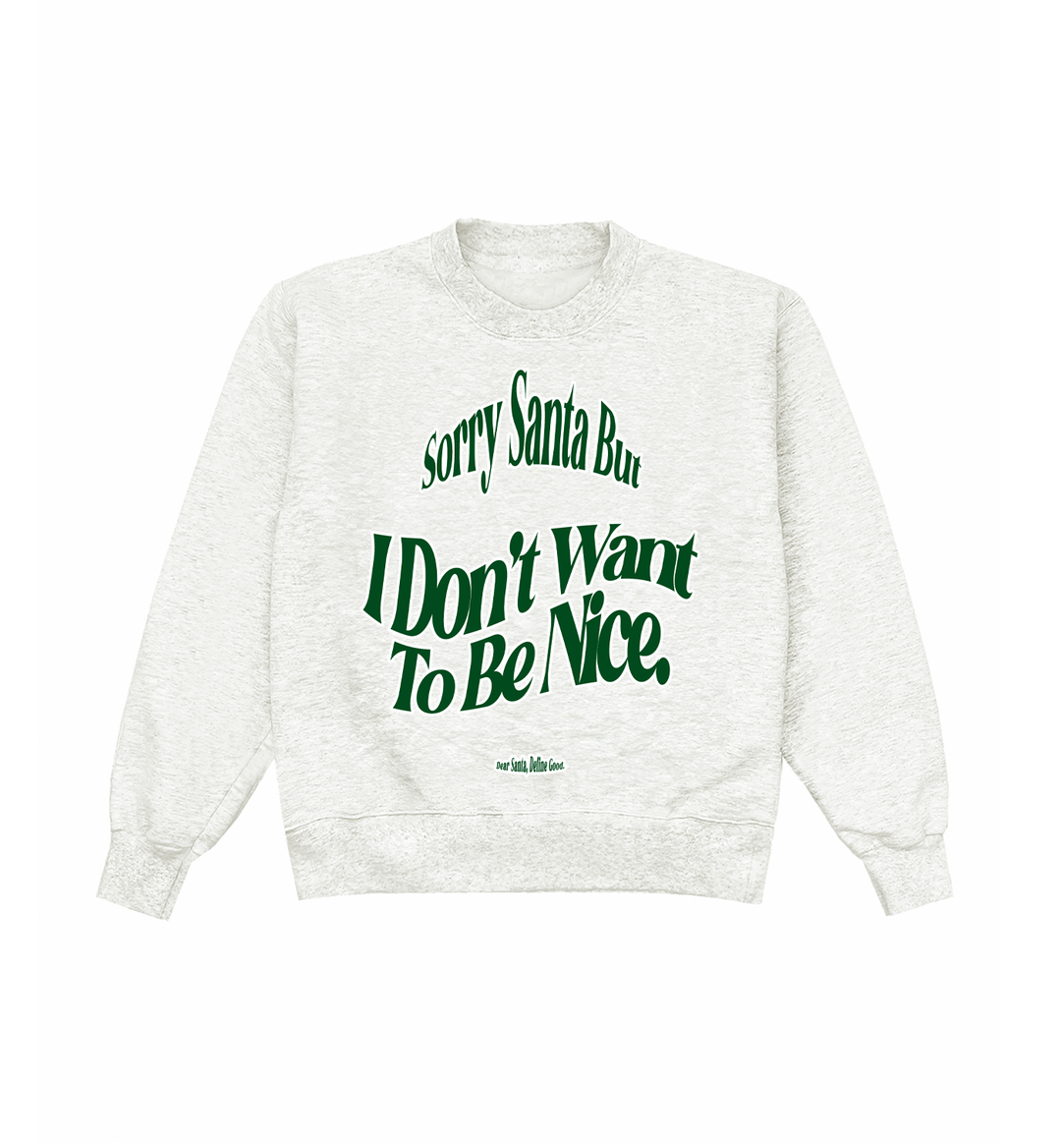 Sorry Santa Heather Green Crewneck