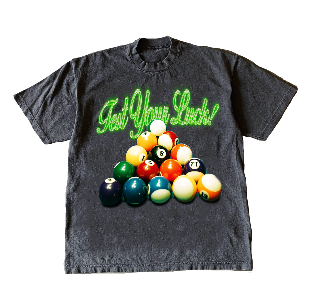 Test Your Luck Tee
