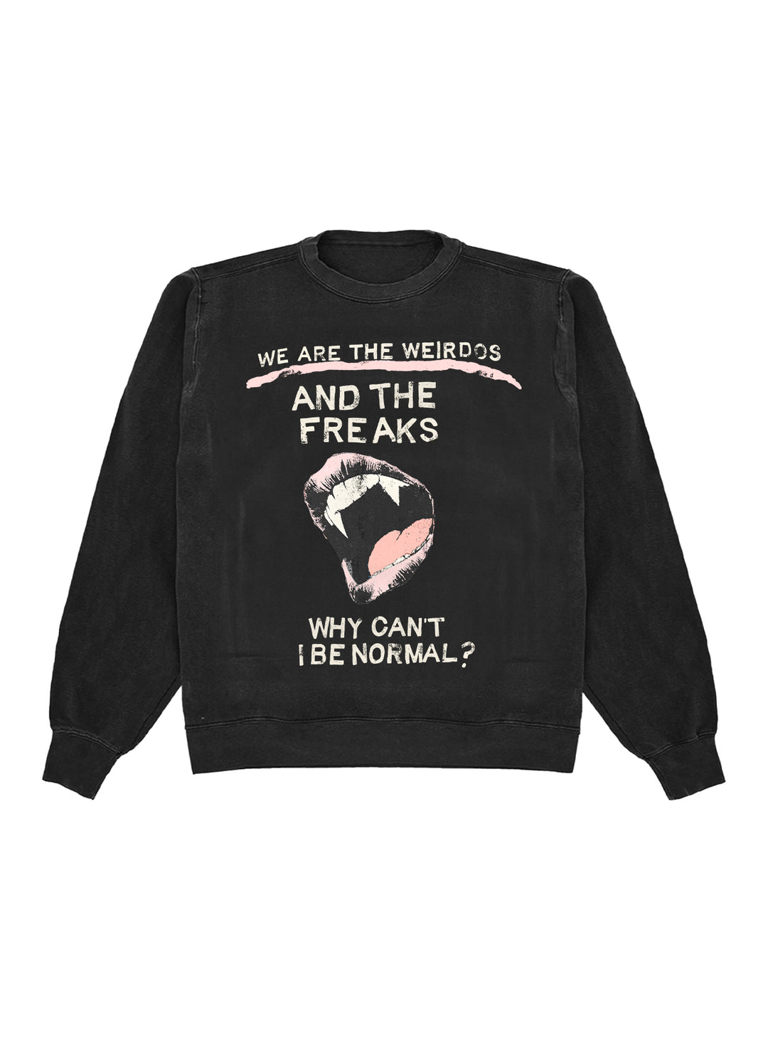We Are The Weirdos Crewneck