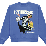She's A Monster Crewneck
