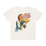 Shut Your Pie Hole & Let Us Keep Our Rights Tee