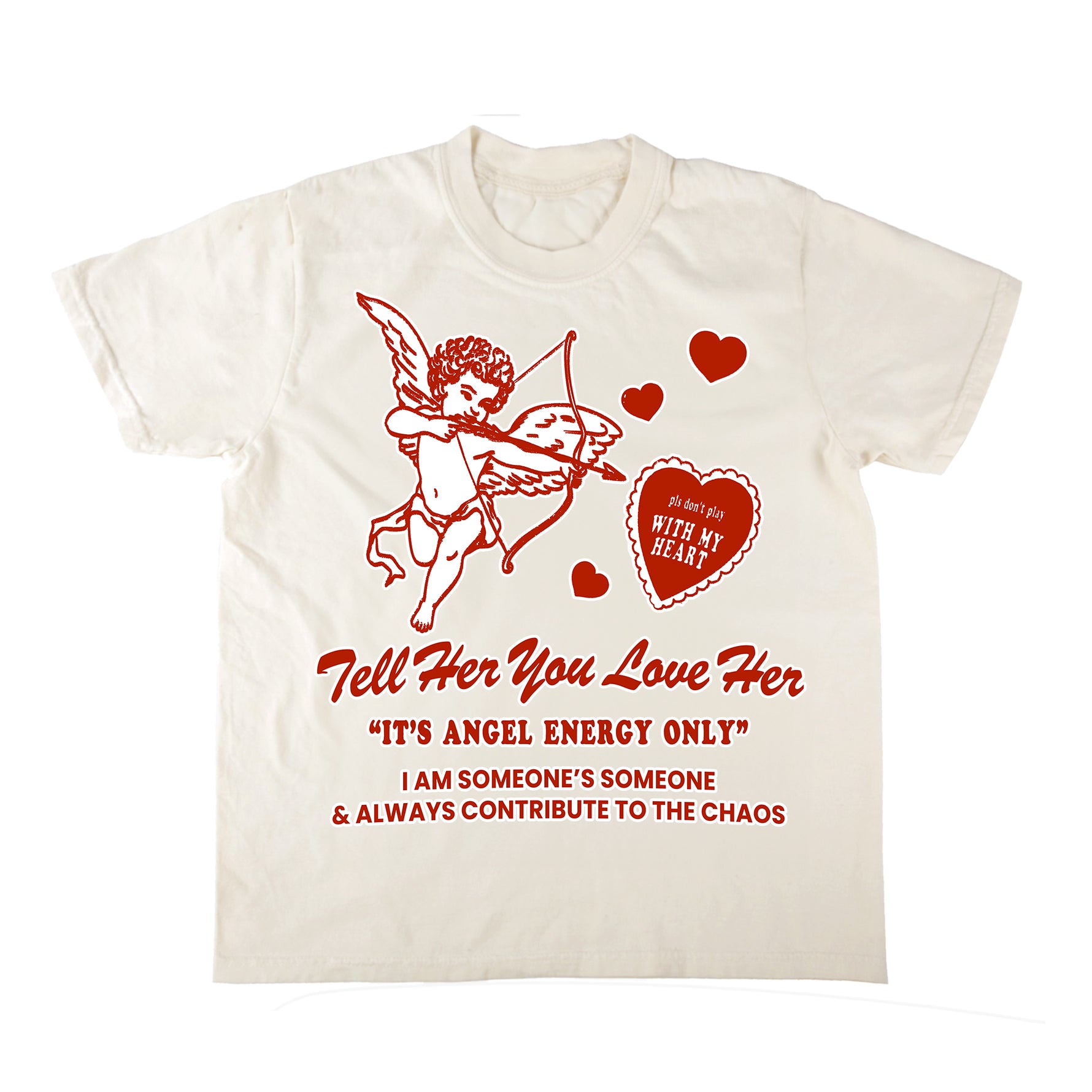 Tell Her You Love Her Red Tee