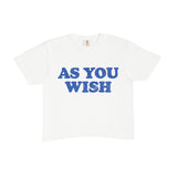 White t-shirt with 'AS YOU WISH' text in blue on a white background