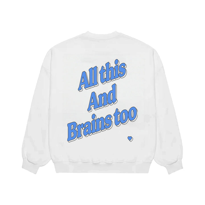 All This & Brains Too Front & Back Lightweight Crewneck