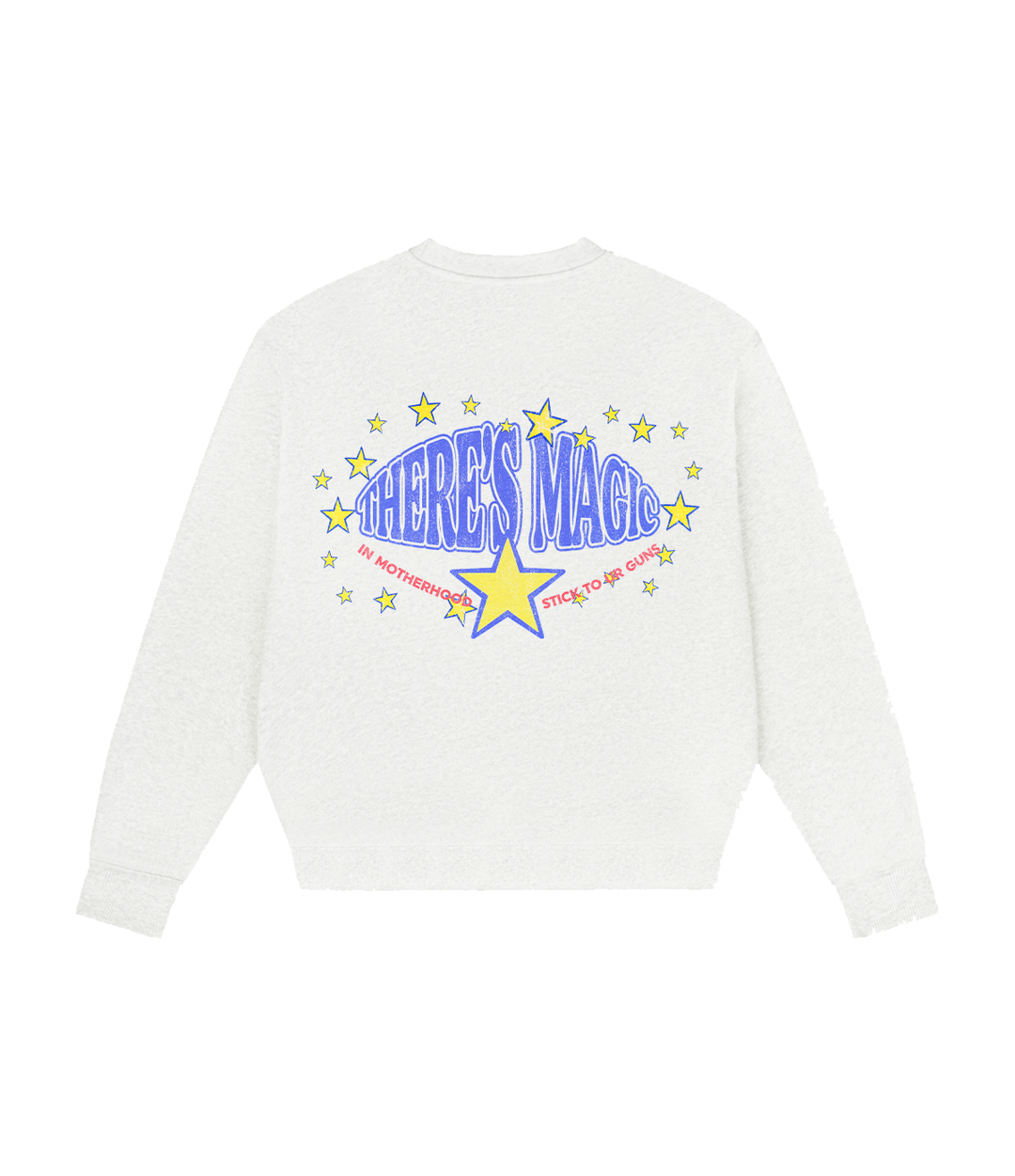 There's Magic In Motherhood Crewneck