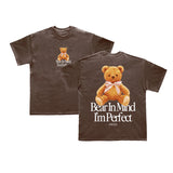 Bear In Mind I'm Perfect Tee