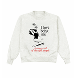 I Love Being Me Crewneck