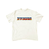 The Best Man For The Job Tee