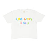 Cool Girls Teach Cropped Boxy Tee