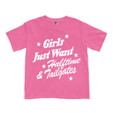 Girls Just Want Halftime & Tailgates Tee
