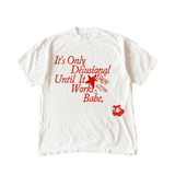 It's Only Delusional Tee