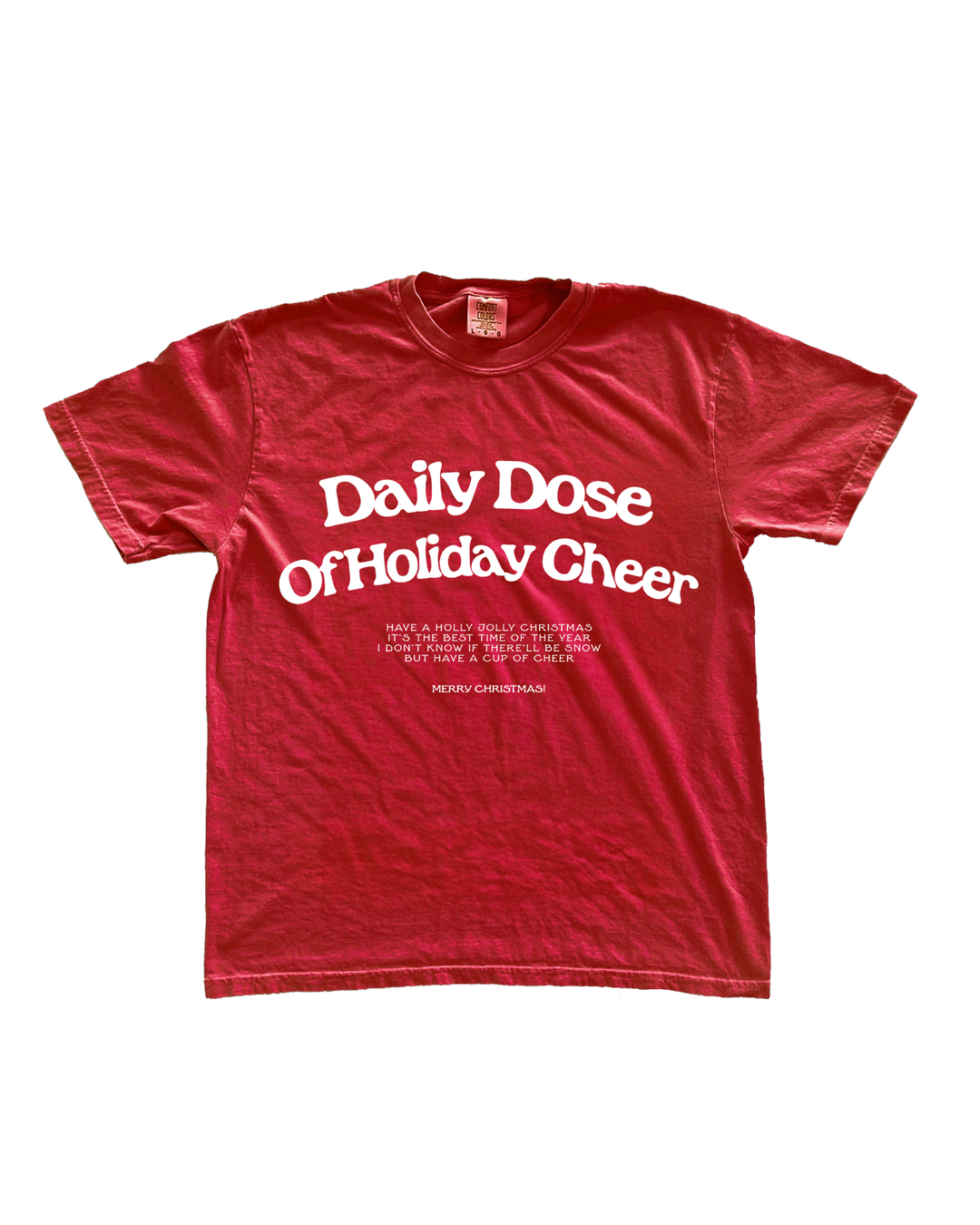 Daily Dose Of Holiday Cheer Tee