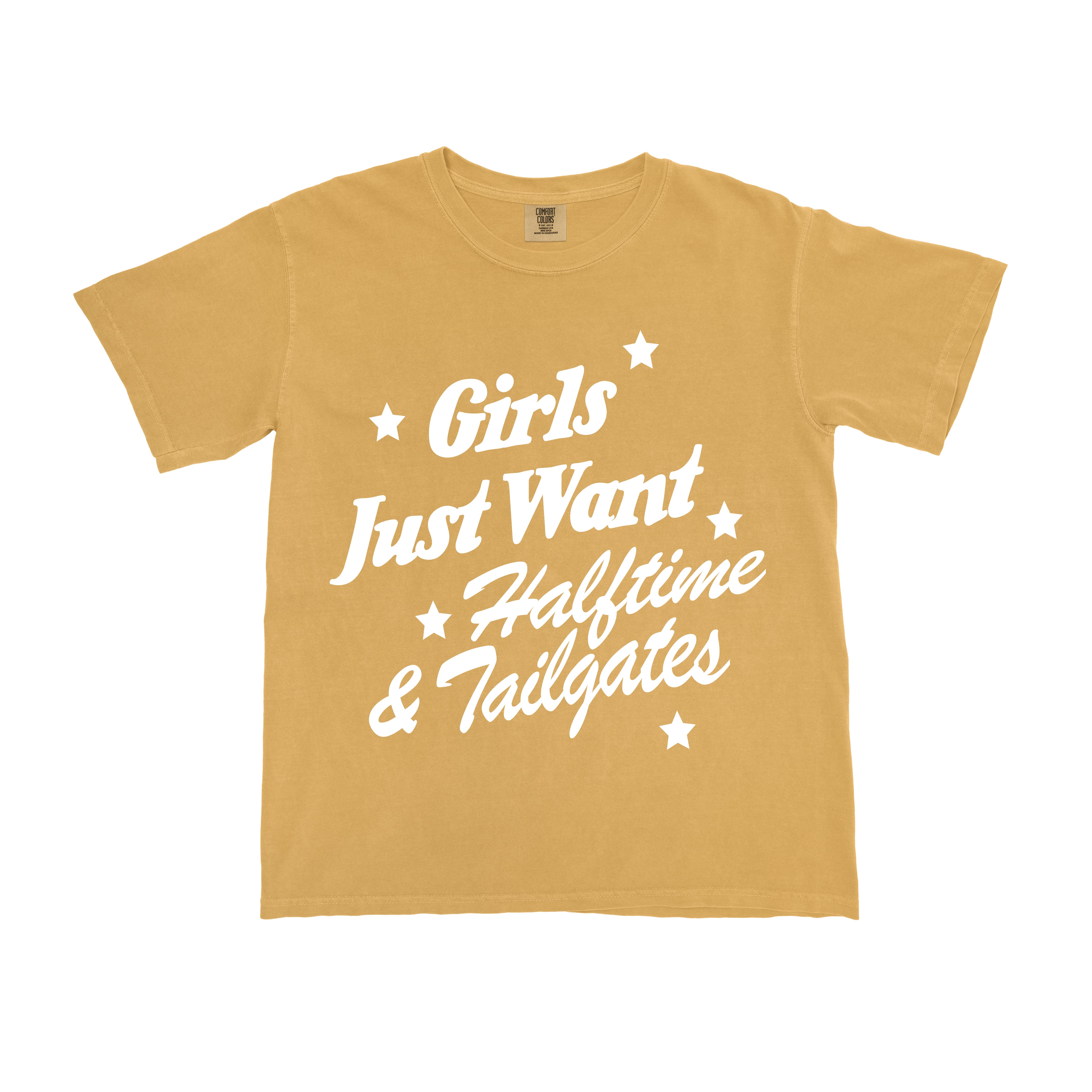 Girls Just Want Halftime & Tailgates Tee