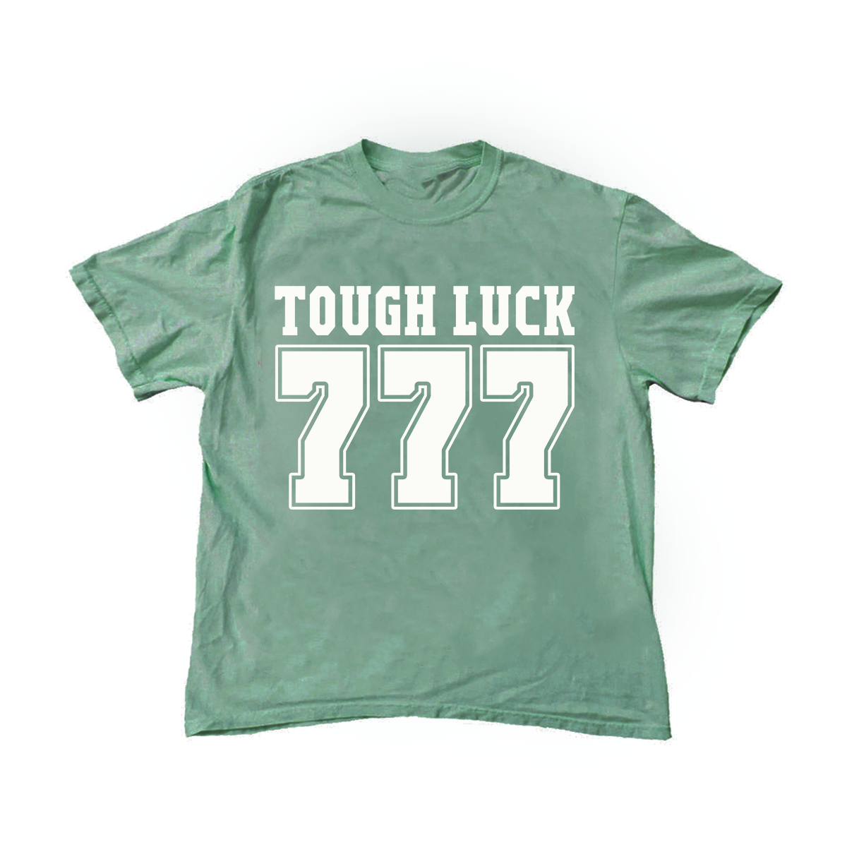 Tough Luck Tee