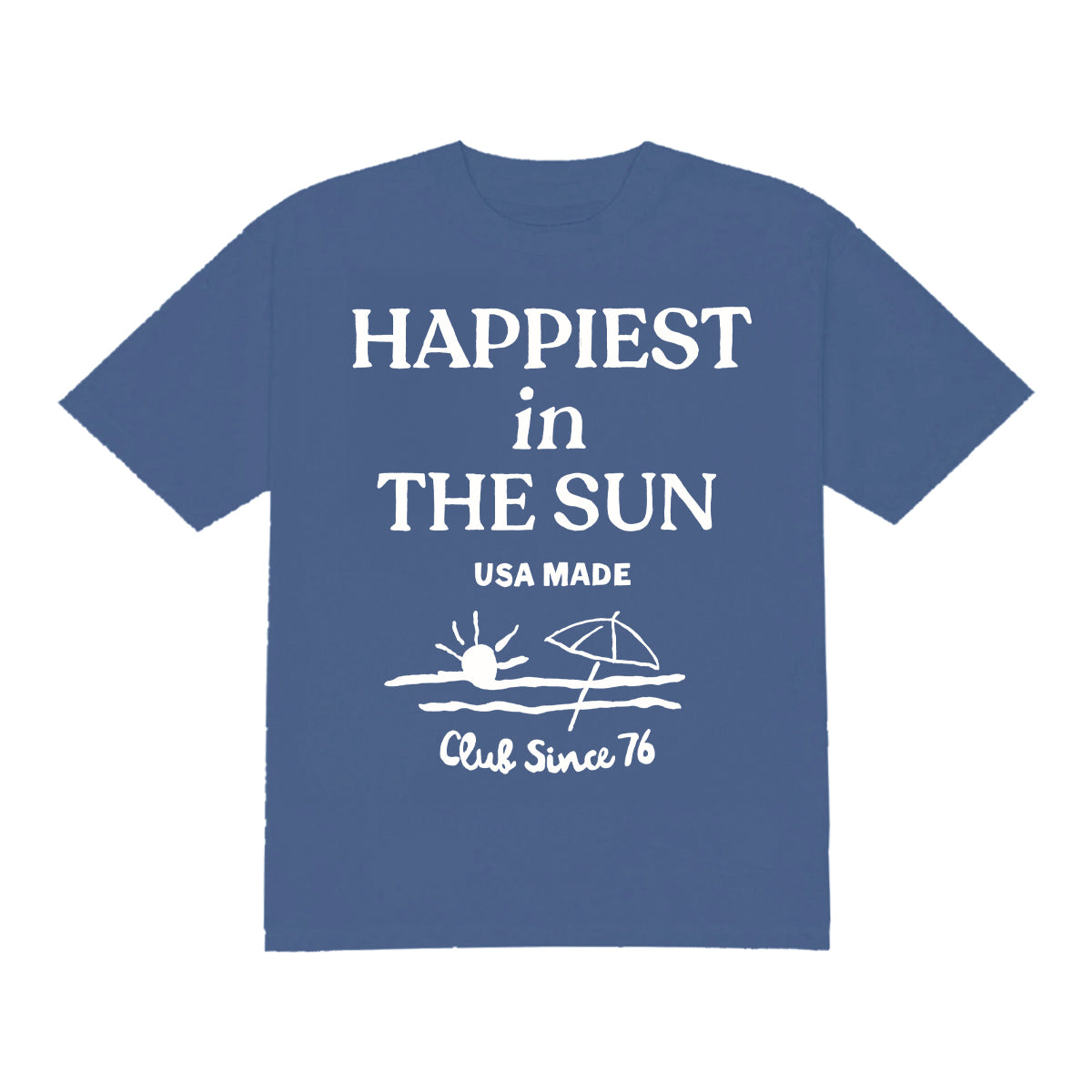 Happiest In The Sun Tee