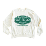 You Can Test My Luck Crewneck