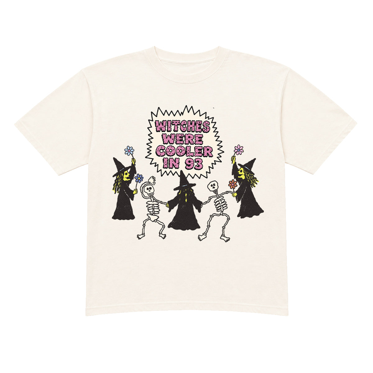 Witches Were Cooler In 93 Tee