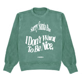 Sorry Santa Crewneck