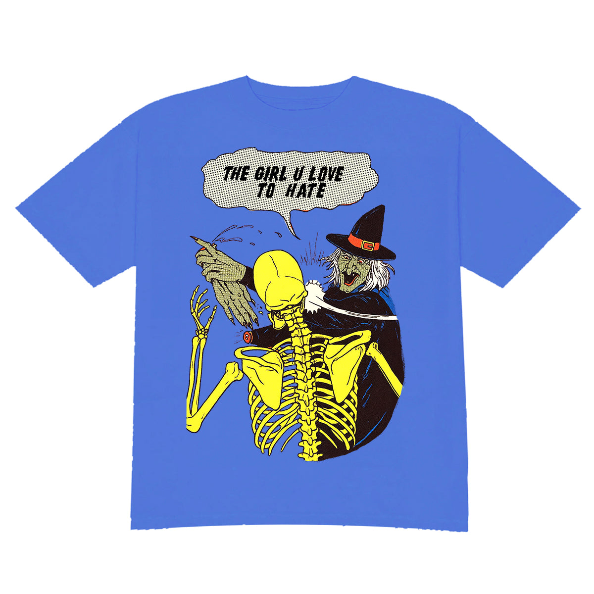 The Girl You Love To Hate Tee