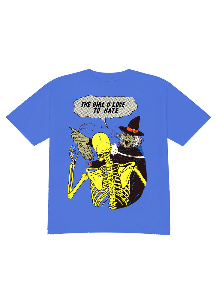 The Girl You Love To Hate Tee