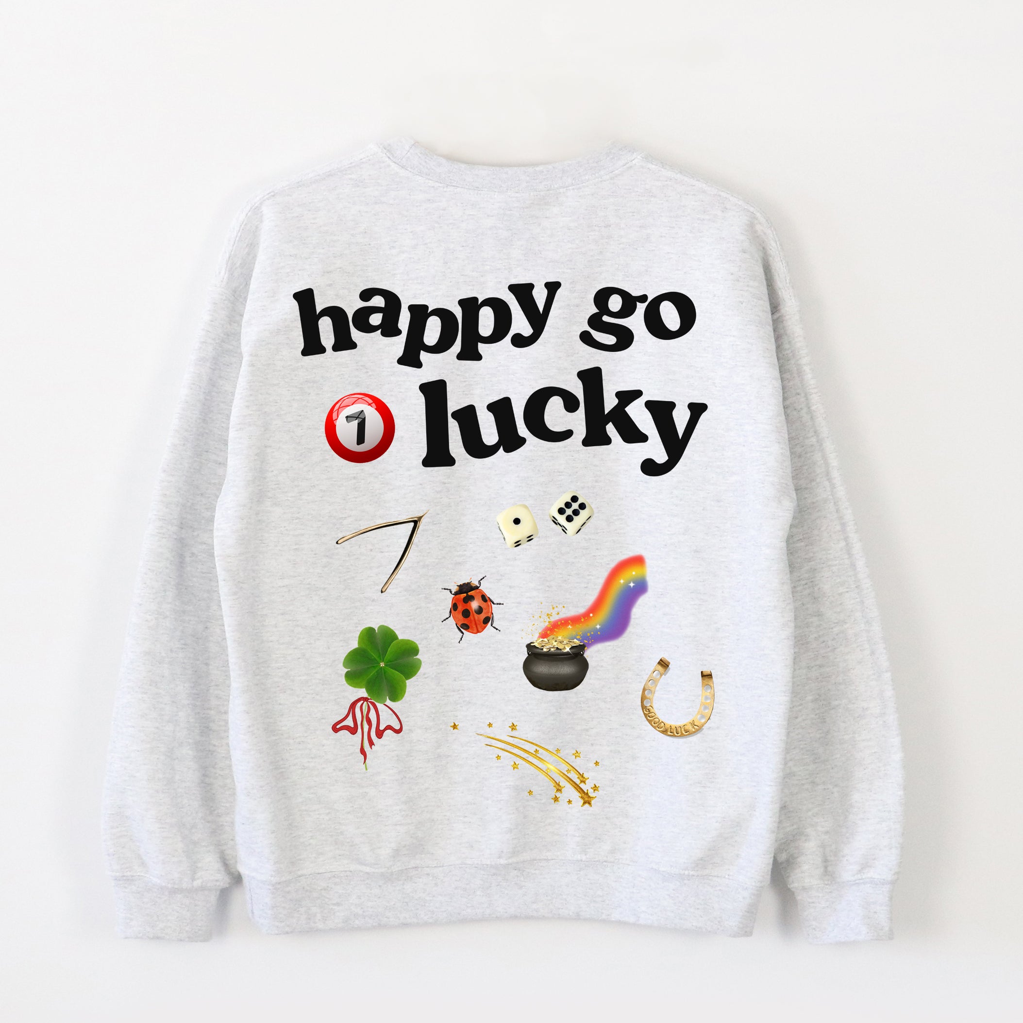Happy Go Lucky Ash Crewneck