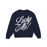 Lucky Me! Crewneck