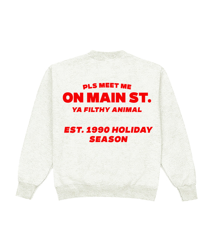 Meet Me On Main Ya Filthy Animal Crewneck