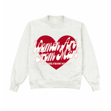 Men Are From Women Crewneck