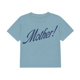 Mother! Boxy Tee