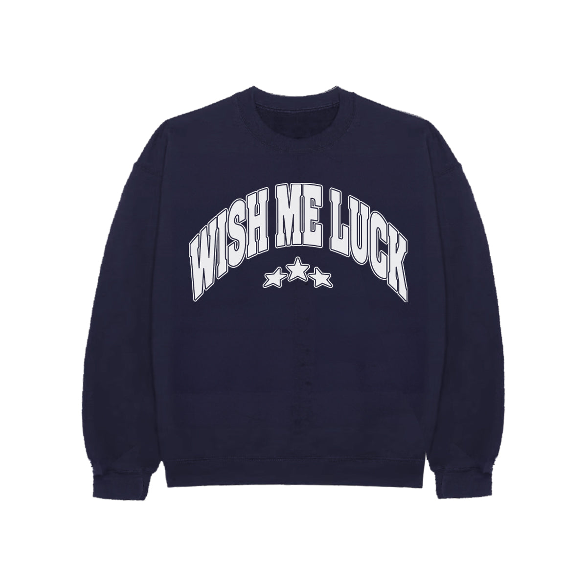 Wish Me Luck Crewneck