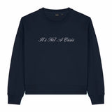 It's Not A Crisis Crewneck