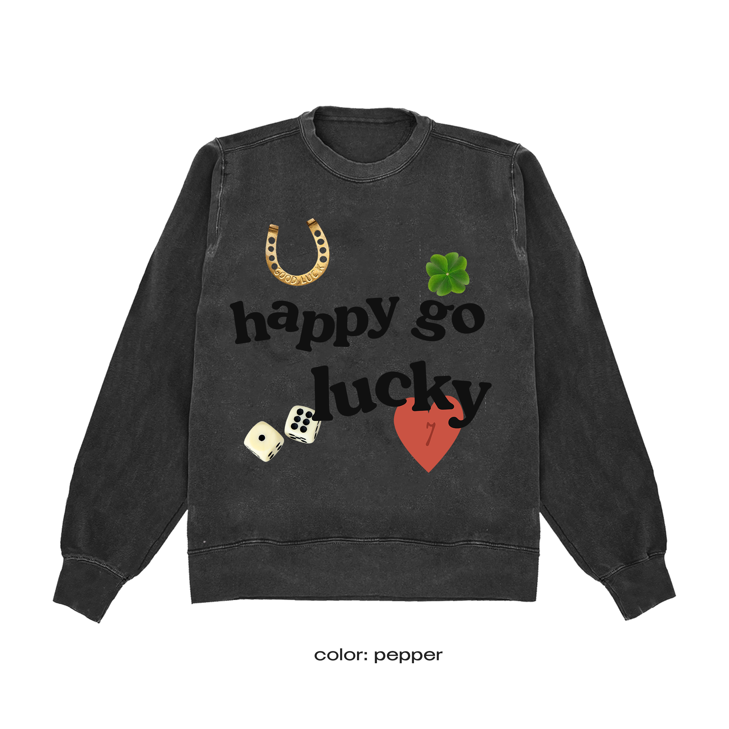 Happy Go Lucky Crewneck