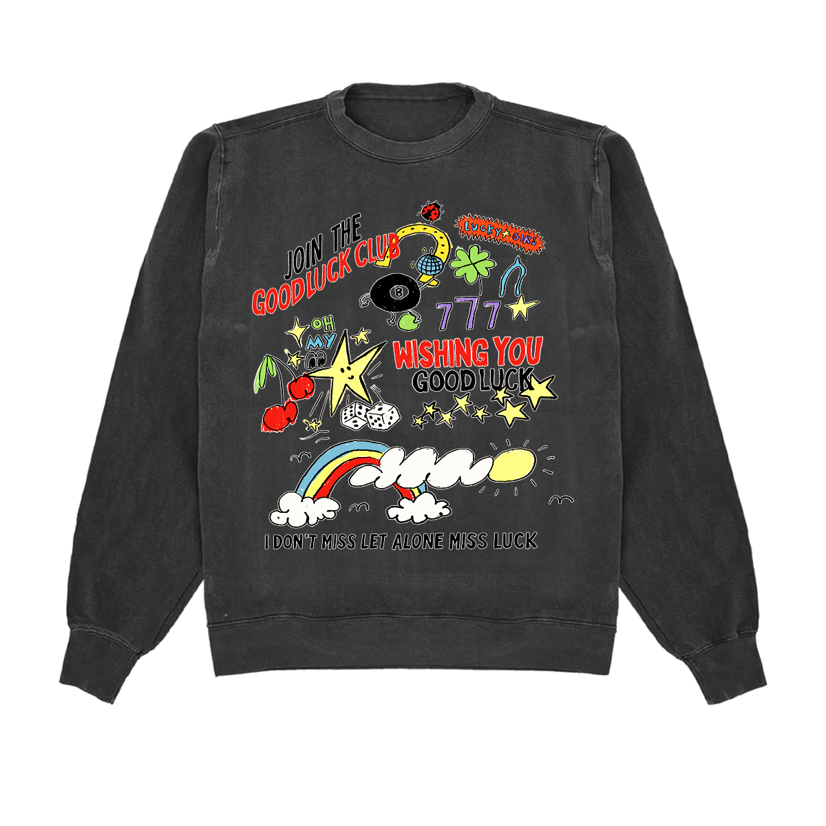 Join The Good Luck Club Crewneck