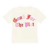 Good For The Plot Tee