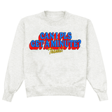 Can I Pls Get A Minute Crewneck