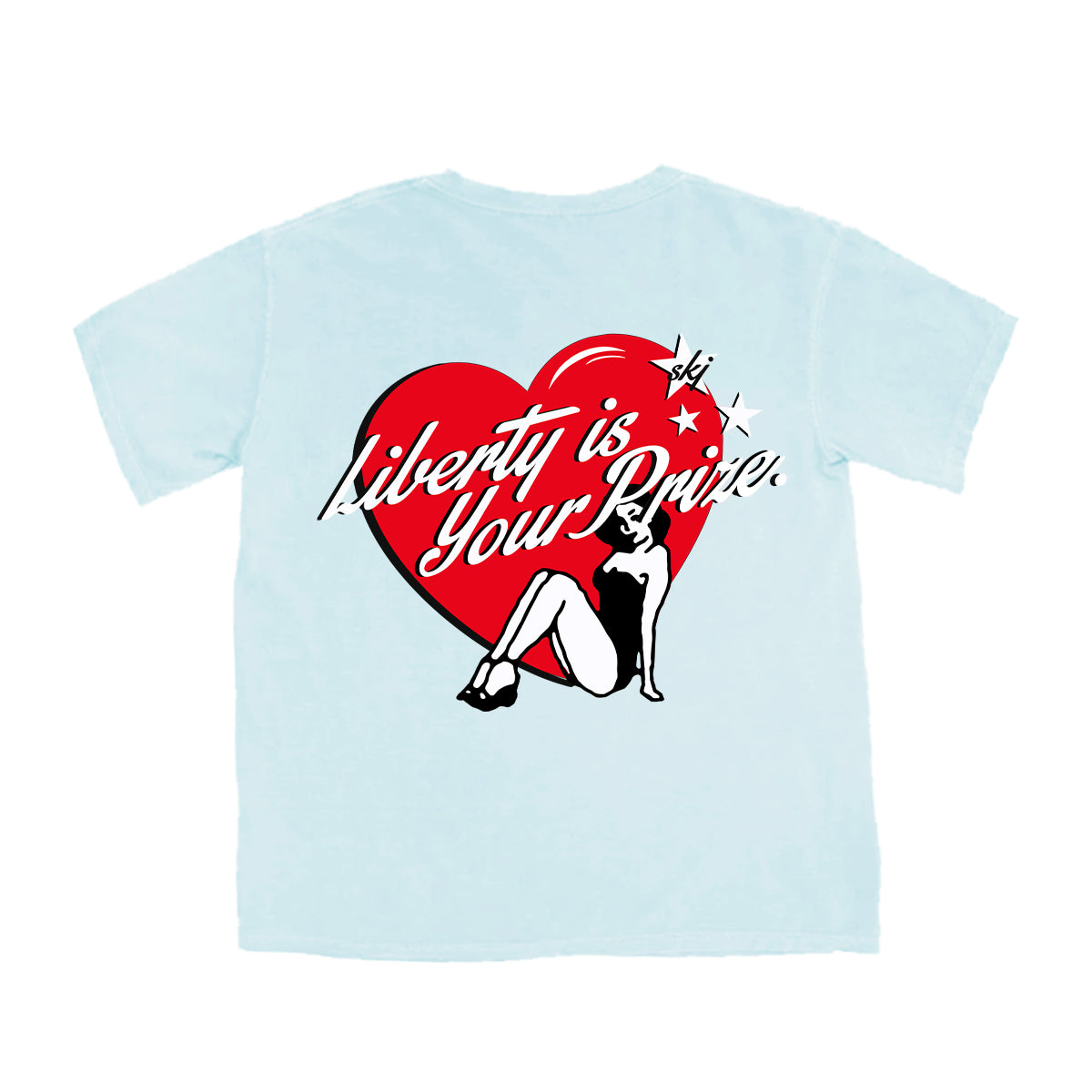 Liberty Is Your Prize Tee