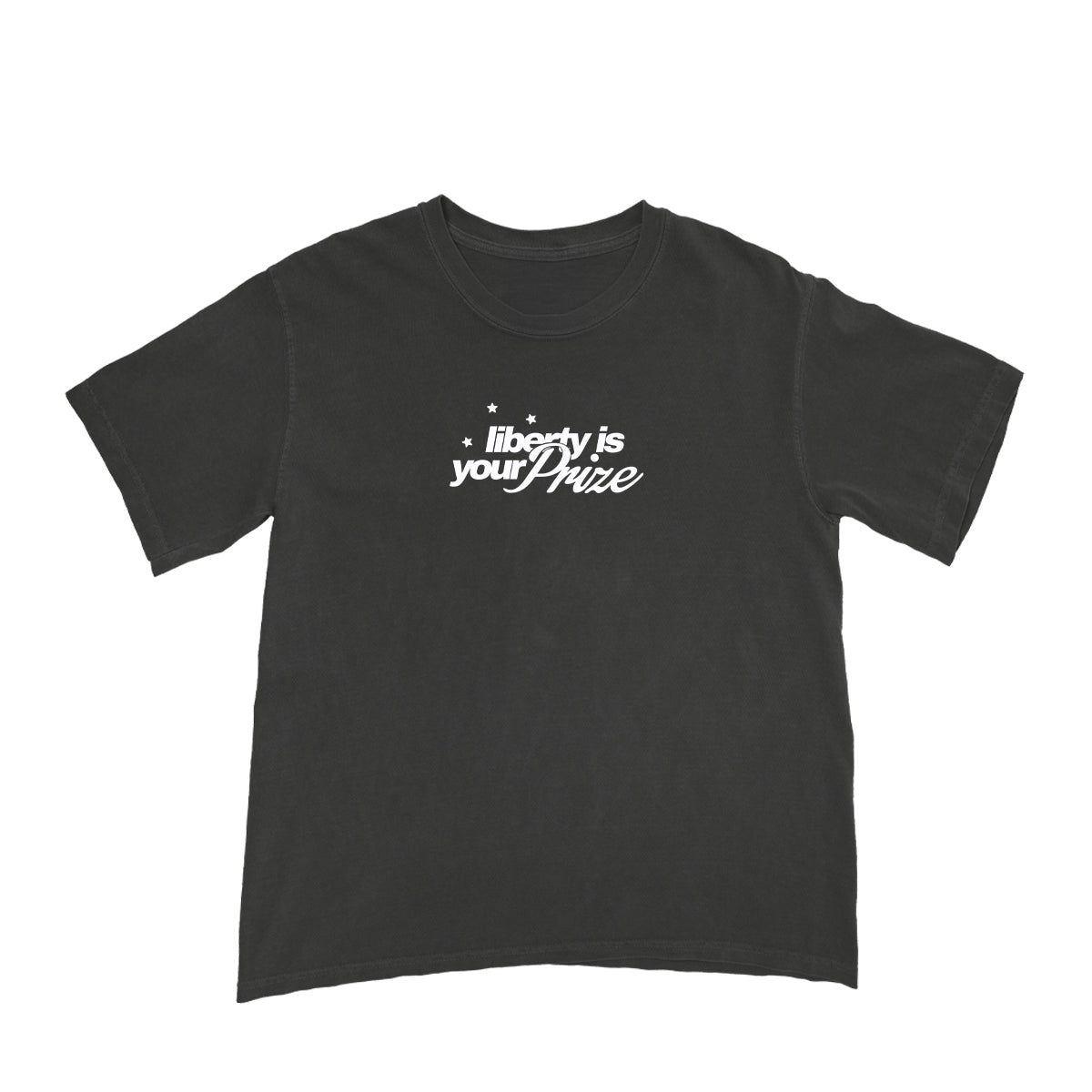 Liberty Is Your Prize Tee