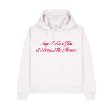 Say I Love You Hoodie