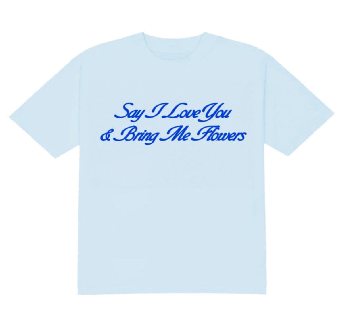 Light blue t-shirt with text on a white background