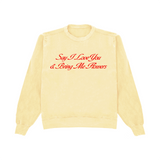 Say I Love You Crewneck