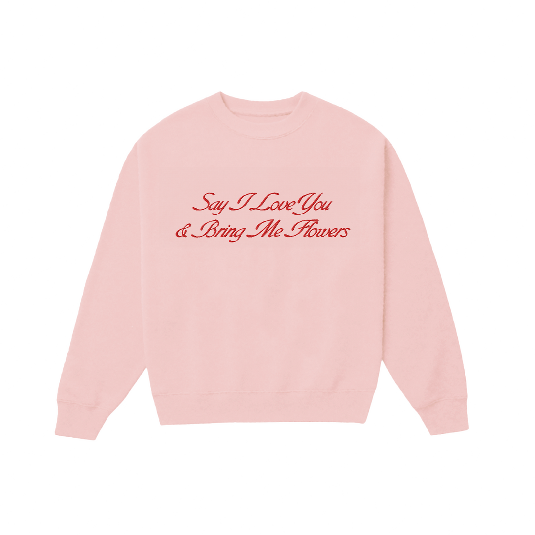 Say I Love You Embroidered Crewneck