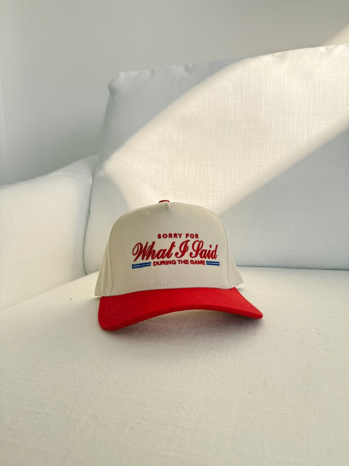 Sorry For What I Said Trucker Hat